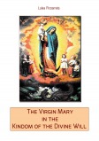 The Virgin Mary in the Kingdom of the Divine Will - download